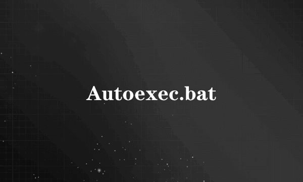 Autoexec.bat